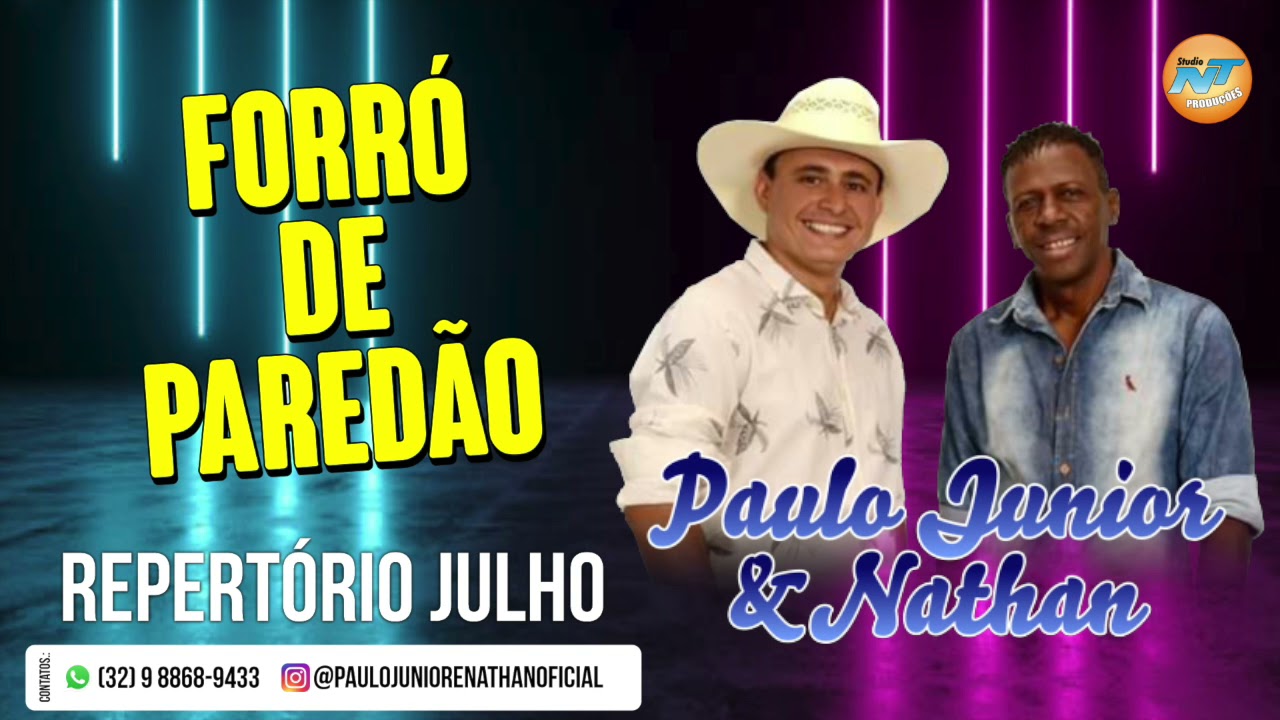 CD FORRÓ DE PAREDÃO - PAULO JUNIOR & NATHAN (Repertório Julho)