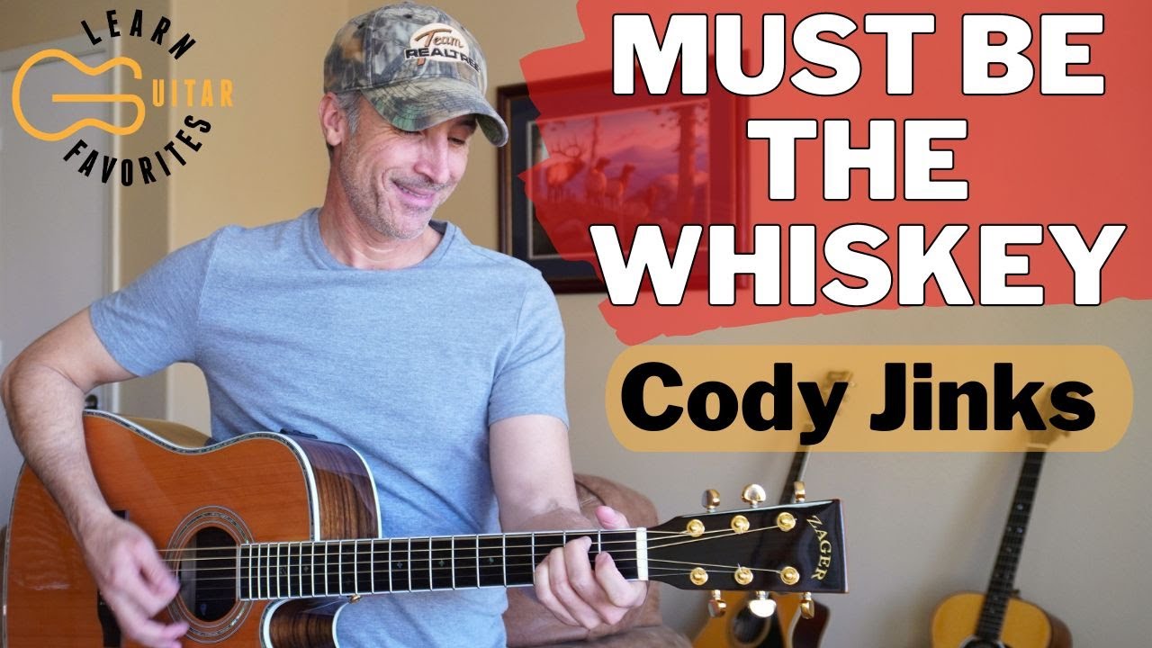 Must Be The Whiskey - Cody Jinks - Guitar Lesson