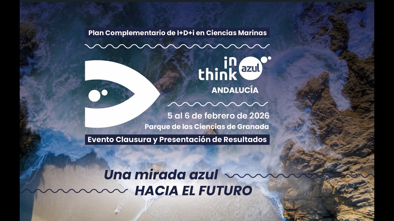 Sesión - Presentación de resultados de los proyectos de ThinkInAzul Andalucía