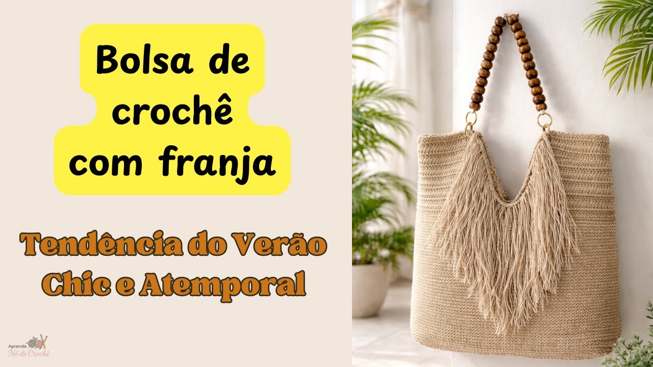 Bolsa de Crochê com Franja | Tendência Verão Chic, Moderna e Atemporal