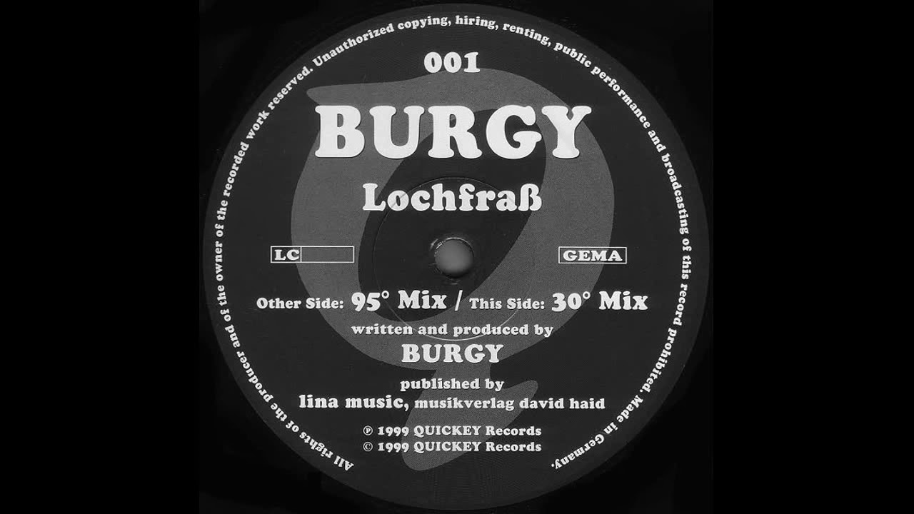 Burgy - Lochfra&szlig; (95 Grad Mix)
