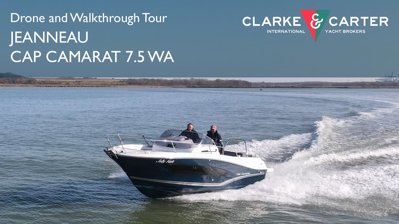 Jeanneau Cap Camarat 7.5WA | Drone and Walkthrough Tour | FOR SALE £56,500