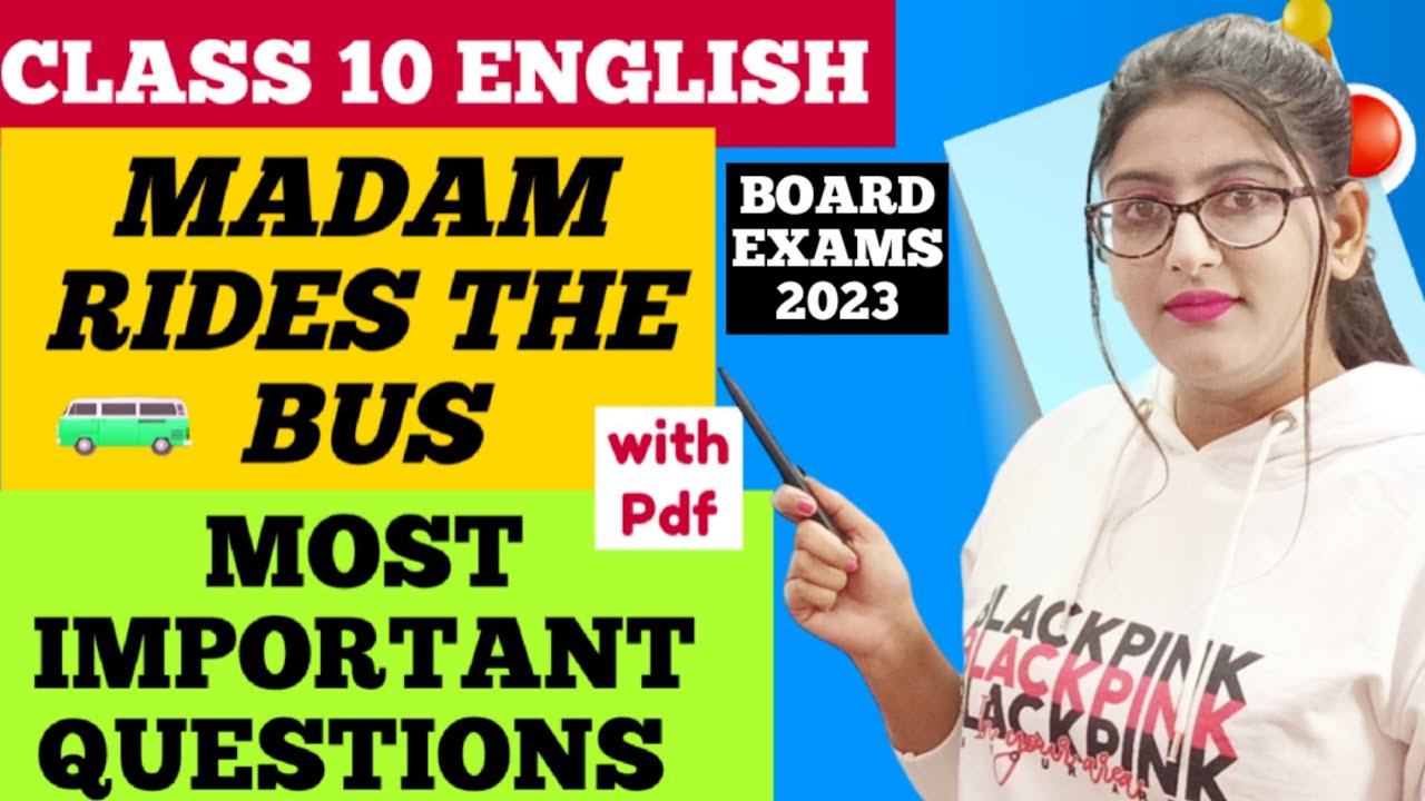 Madam rides the bus class 10 question answer|Madam rides the bus important questions Class10 English