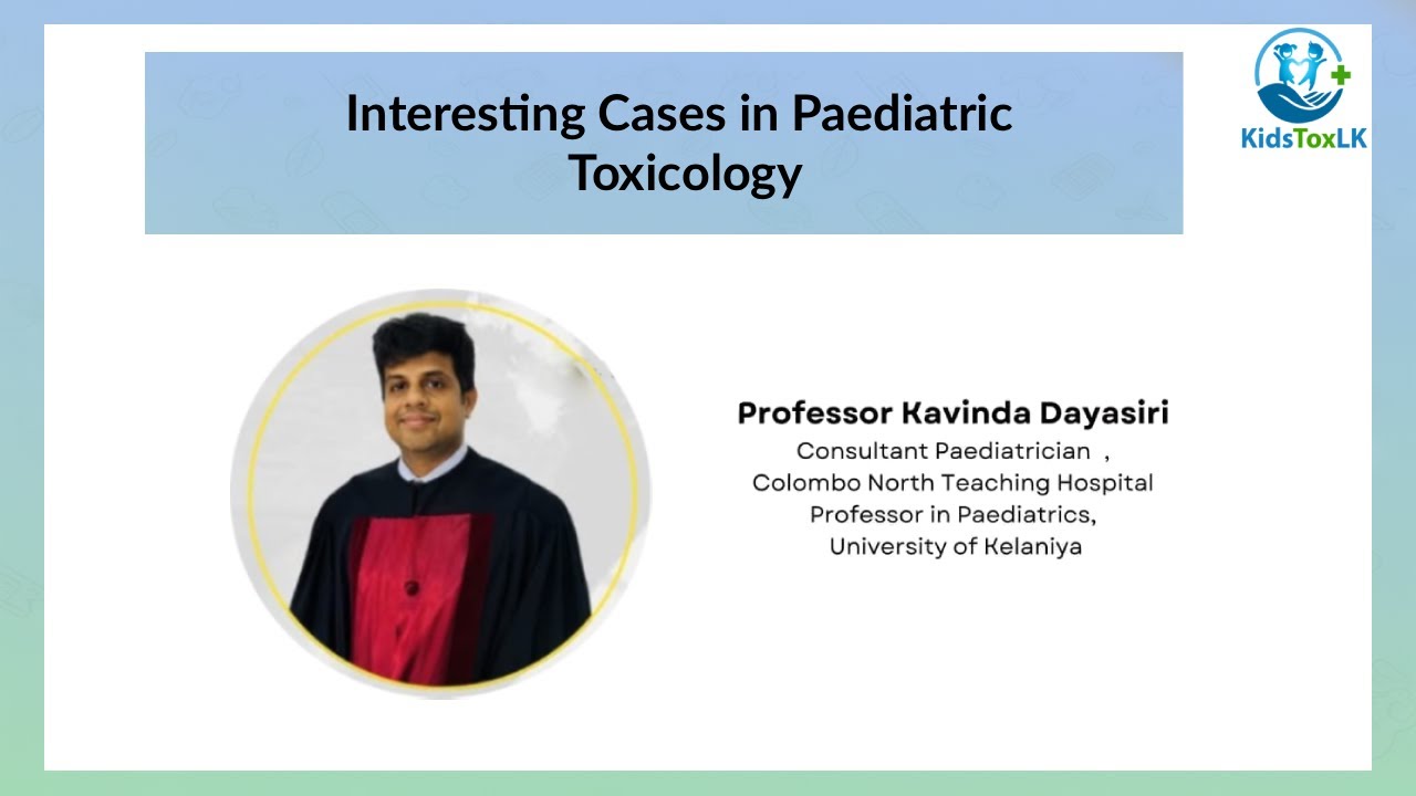 Interesting Cases in Paediatric Toxicology