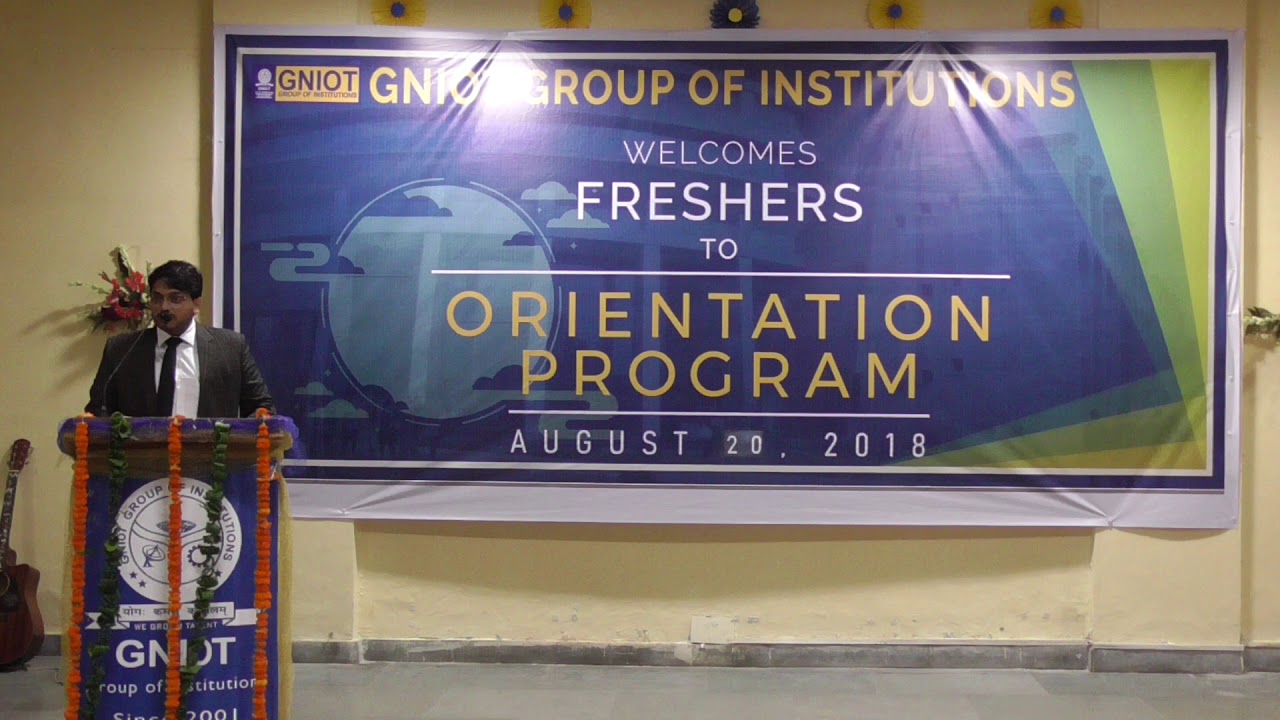Motivational Speaker || Orientation Program 2018 || GNIOT (Indraprastha University)
