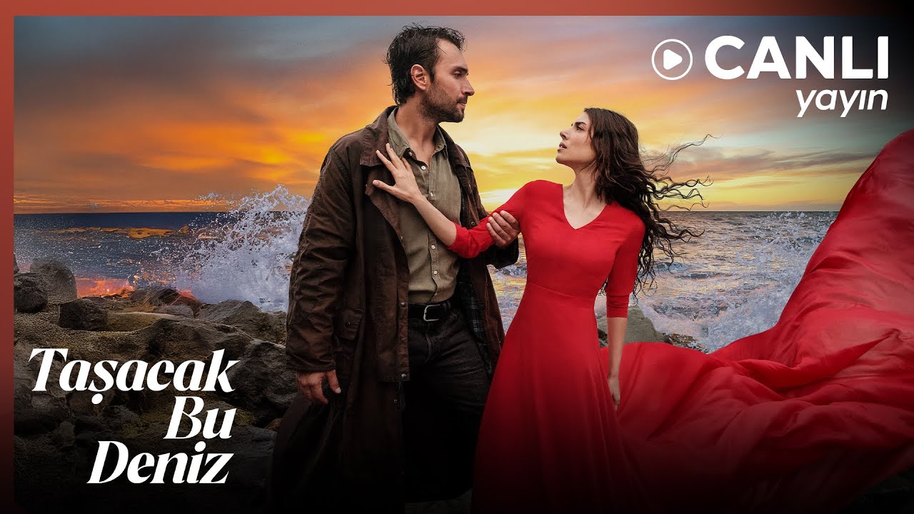 Taşacak Bu Deniz - Tüm Bölümler Canlı Yayın