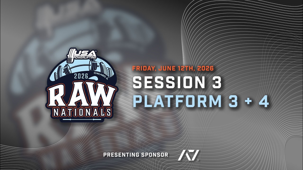2026 USA Powerlifting Raw Nationals | Day 1, Session 3, Platform 3&4