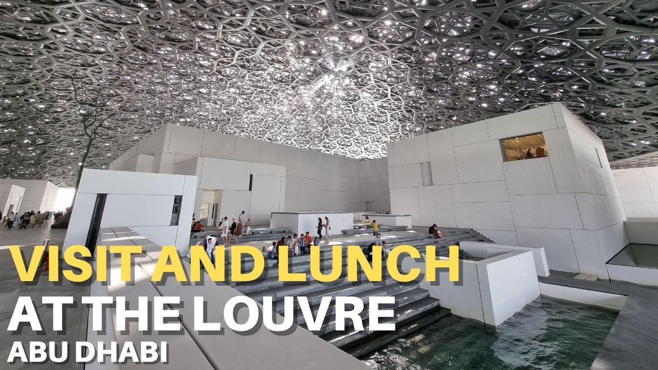 Louvre Abu Dhabi May 2022