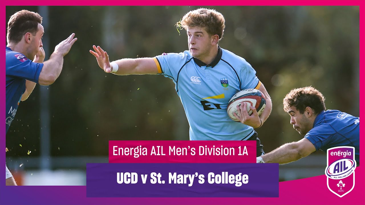 UCD v St. Mary's Col. - #EnergiaAIL Highlights Men's Div 1A Rd 4
