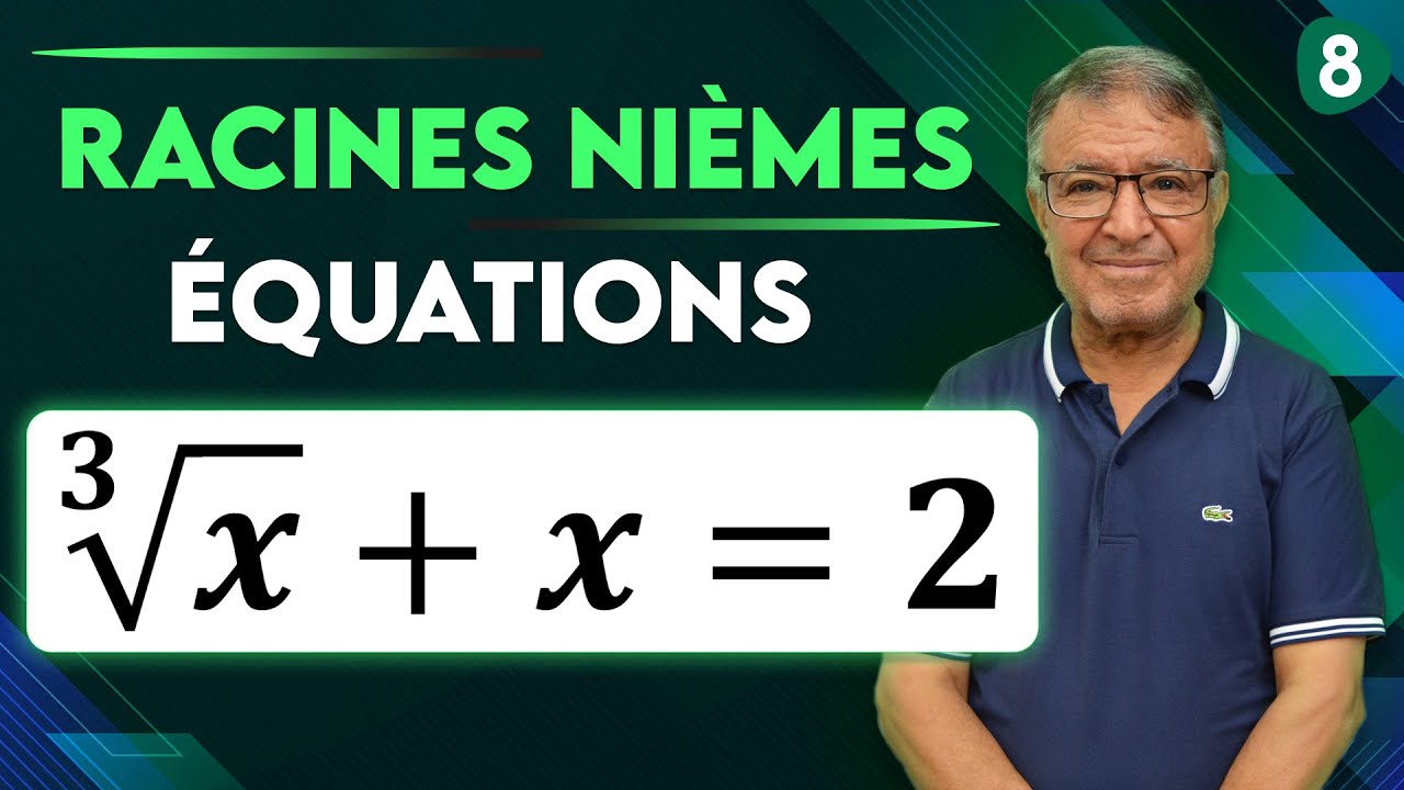 Racines nièmes - Équations - Ex8