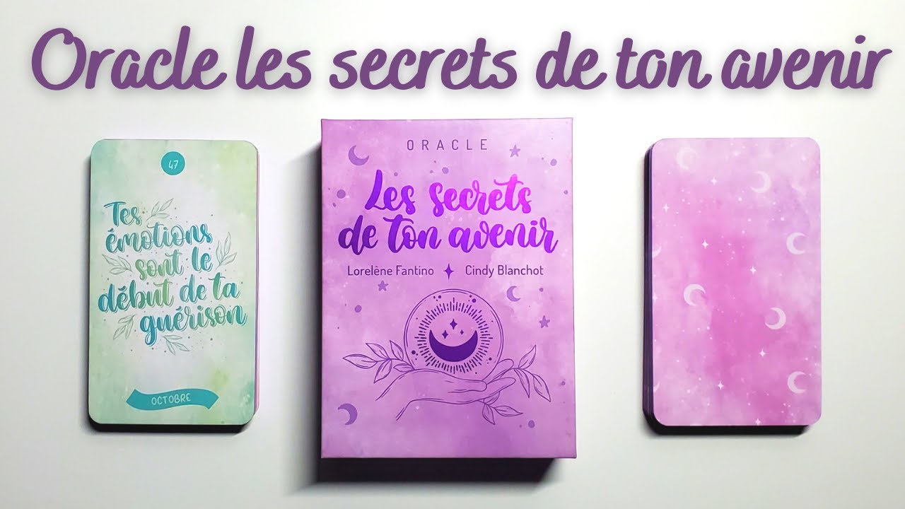 LES SECRETS DE TON AVENIR  - Cartes oracle de Lorelène Fantino et Cindy Blanchot