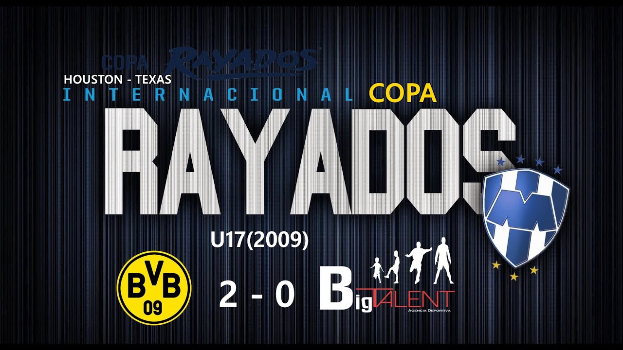 COPA RAYADOS  2025  BVB ECNL U17 VS BIG TALENT  U17 (MEXICO)   2 - 0   HOUSTON TEXAS   COPA RAYADOS