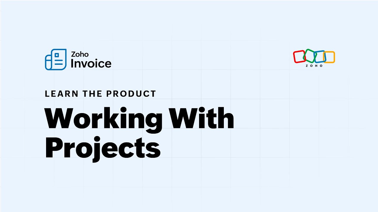Working With Projects - Zoho Invoice