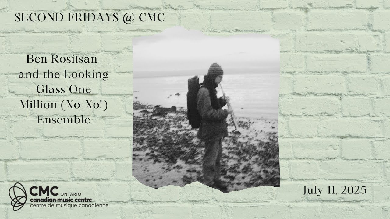 Second Fridays: Ben Rositsan and the Looking Glass One Million (Xo-Xo!) Ensemble