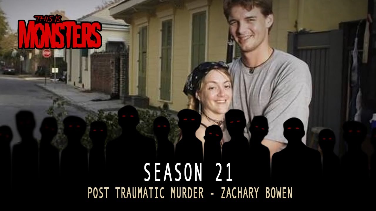 Post Traumatic Murder : Zachary Bowen