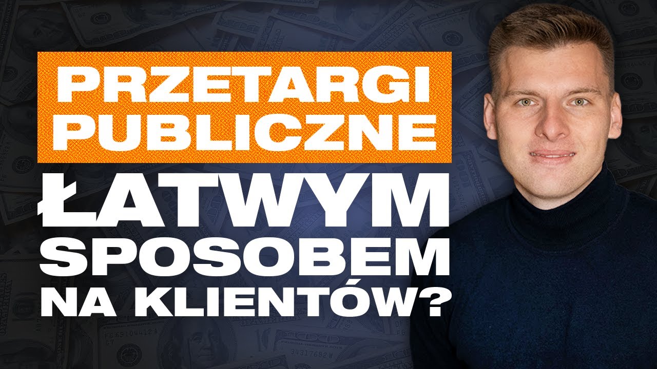 Jak pozyskać klient&oacute;w? Zam&oacute;wienia publiczne KROK PO KROKU Marcin Jurczyński Przygody Przedsiębiorc&oacute;w