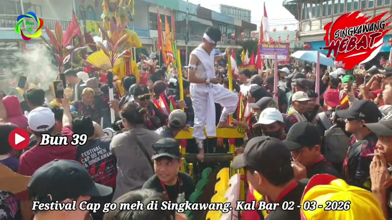 Festival Cap go meh di Singkawang. Kal Bar 02 - 03 - 2026.