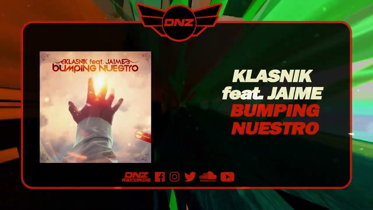 BUMPING NUESTRO - KLASNIK FEAT  JAIME  (original mix)