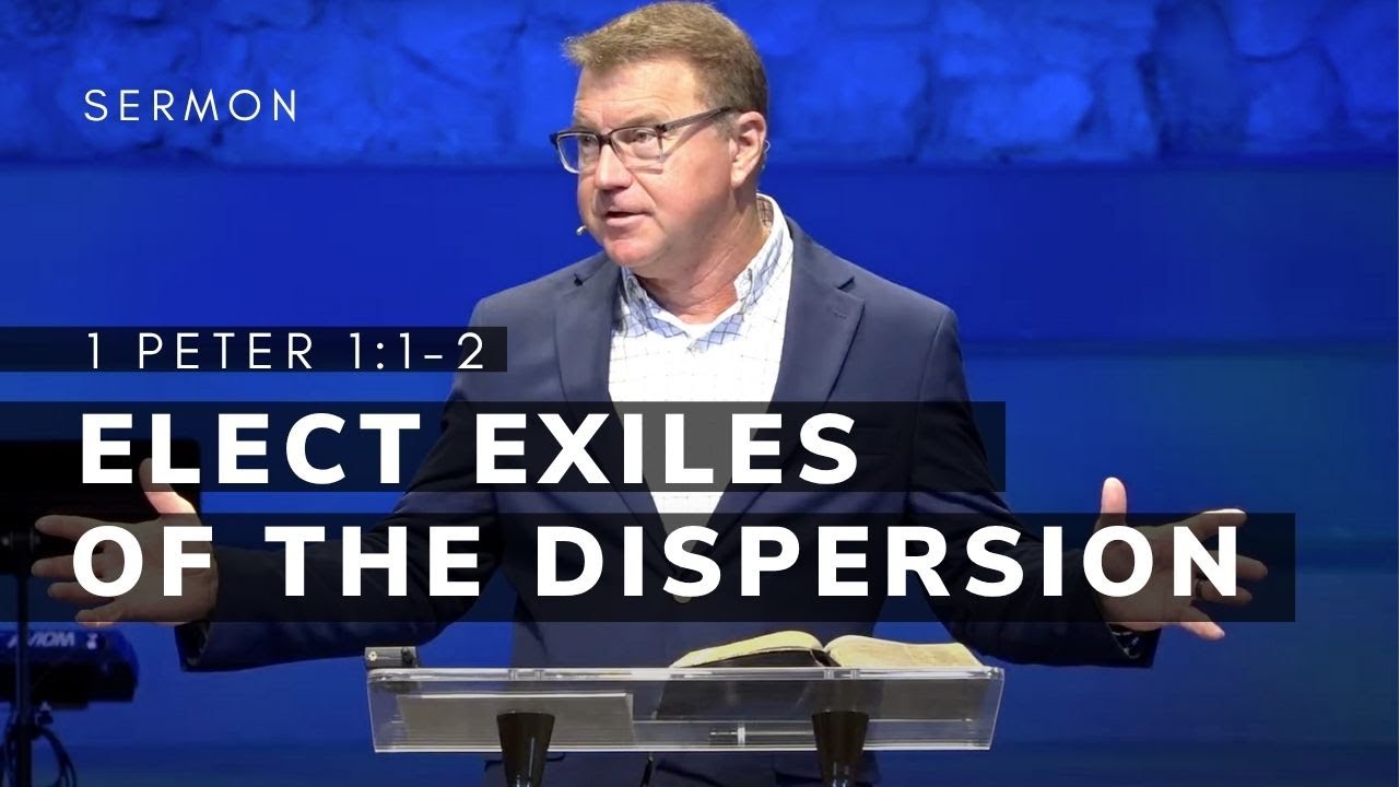 Elect Exiles of the Dispersion | 1 Peter 1:1-2 | Pastor Andrew Coleman | June 15, 2025