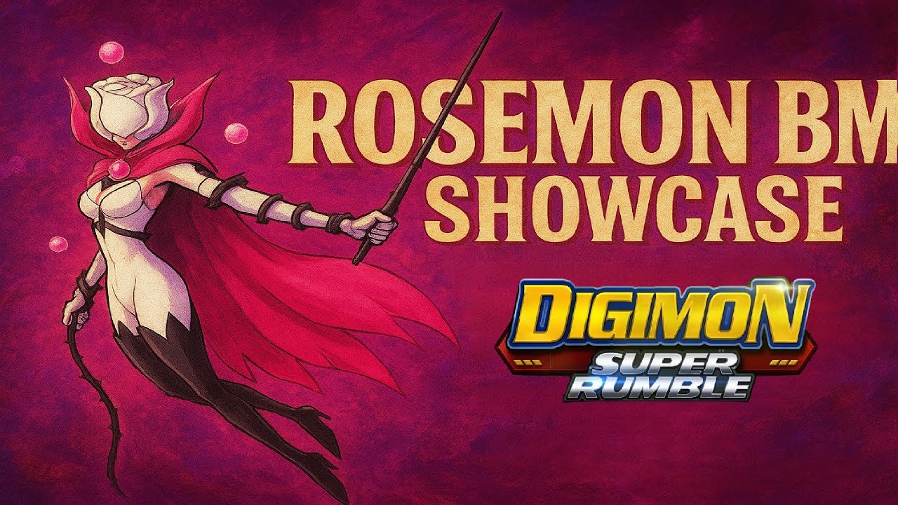 ROSEMON BURST MODE SHOWCASE - DIGIMON SUPER RUMBLE