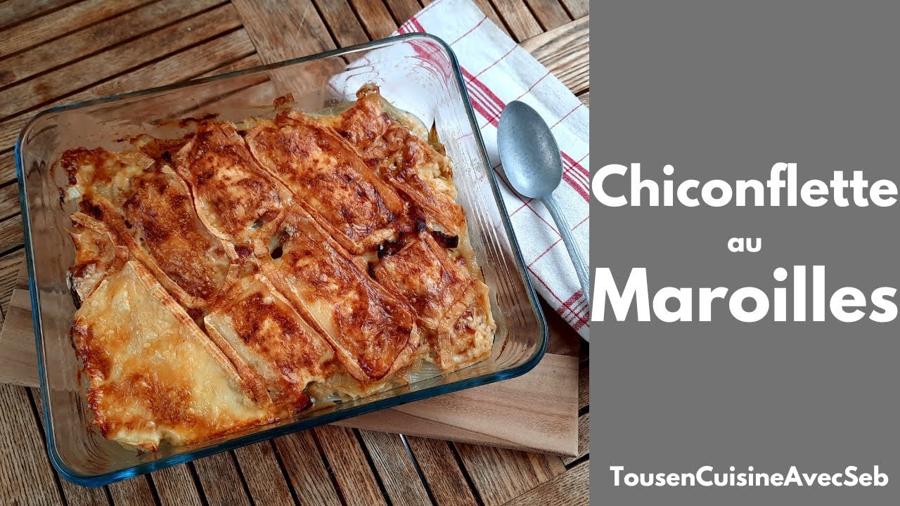 CHICONFLETTE au MAROILLES (Tous en cuisine avec Seb)
