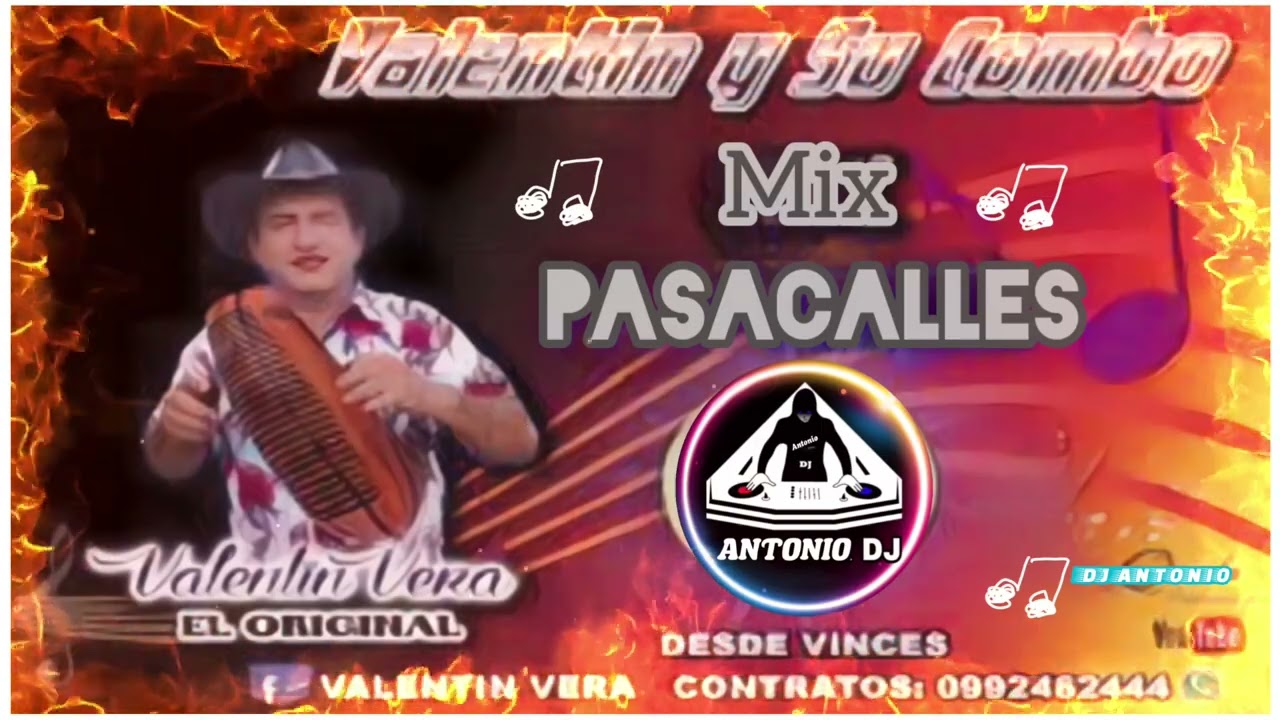 VALENTIN VERA Y SU COMBO MIX PASACALLES 2023 🎧DJ ANTONIO🎧