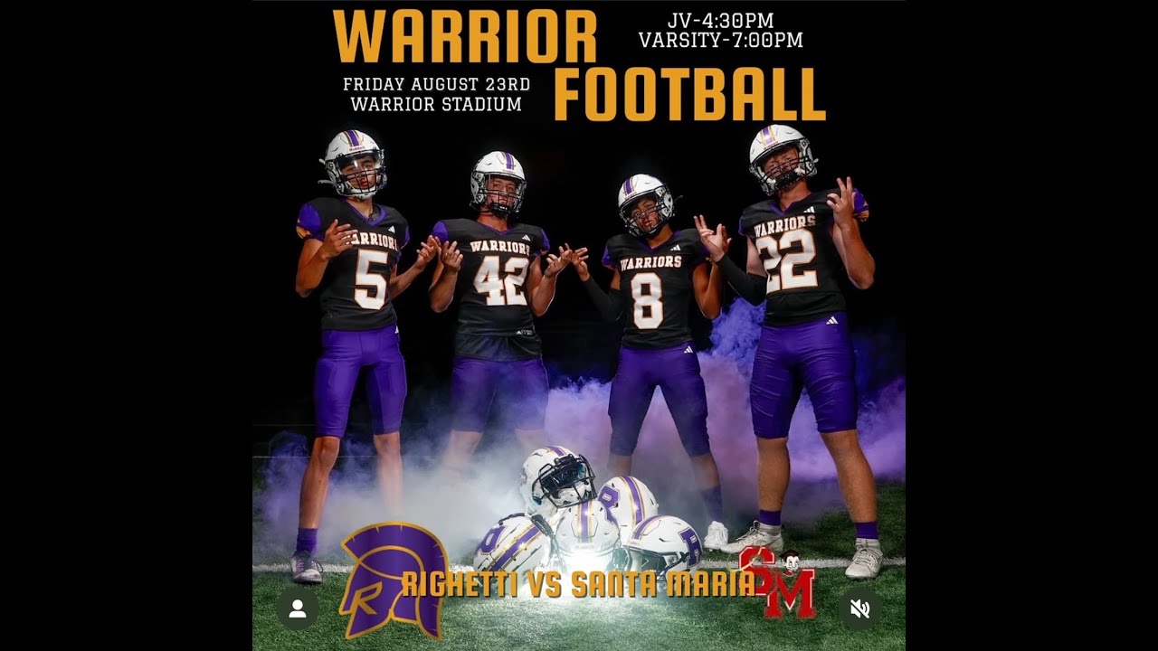 RHS FOOTBALL: Santa Maria @ Righetti