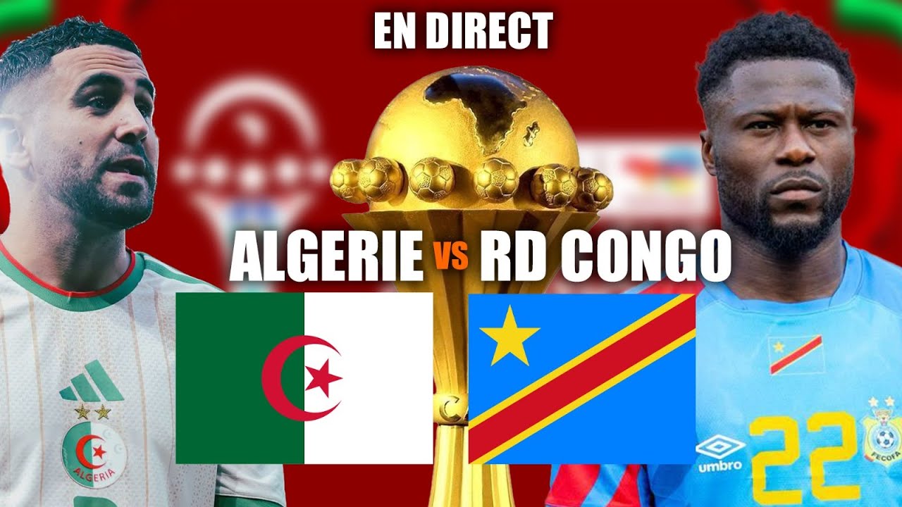 🛑Direct- Algérie 🇩🇿 vs RD Congo 🇨🇩/ Choc des 8es de finale de la CAN entre fennecs et léopards