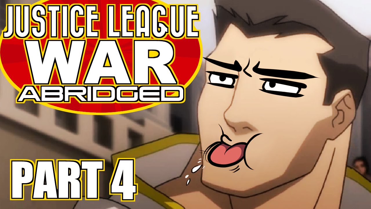 Justice League War Abridged Part 4