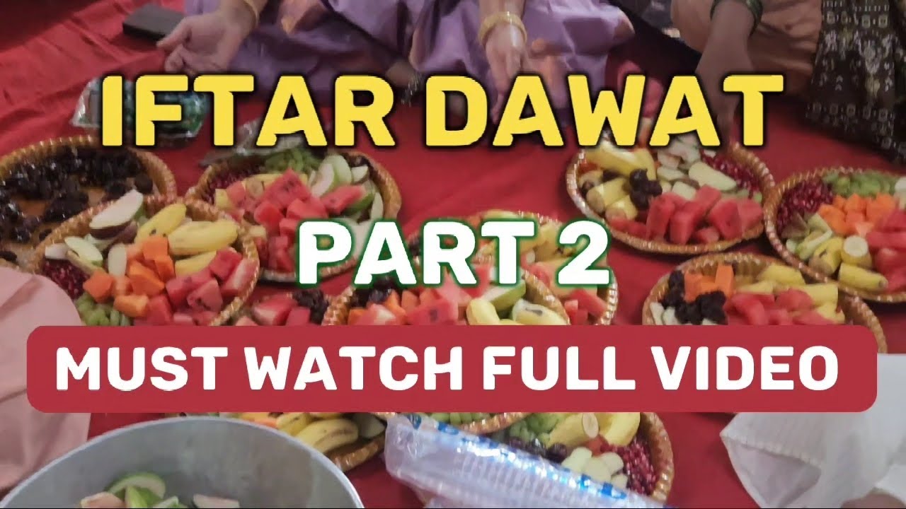 Iftar dawat part 2 video #islamicstatus#trending#islamic#video#viral viralvideo#iftar dawat #islamic