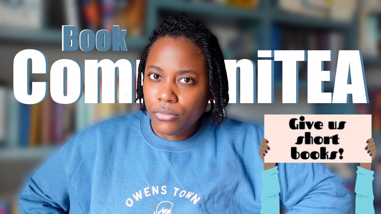 BOOK COMMUNITEA: WE NEED SHORT BOOKS [CC]