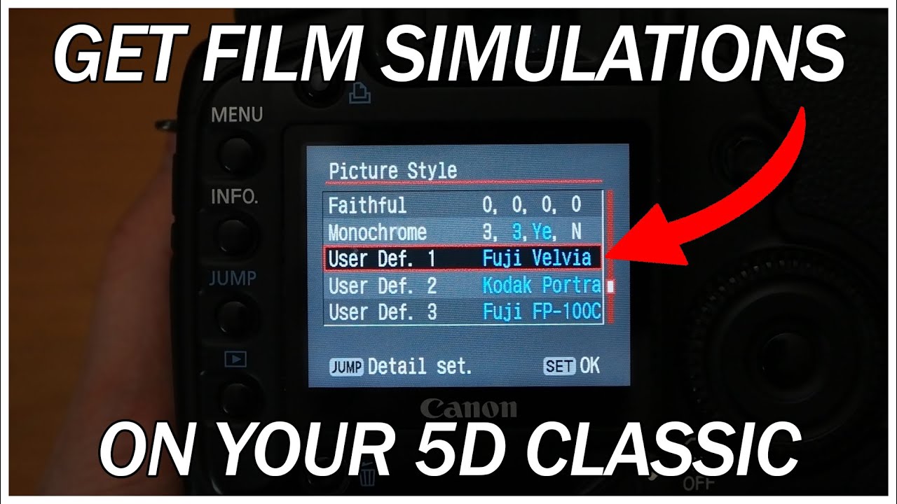 Film Simulations for Canon 5D Classic [tutorial]