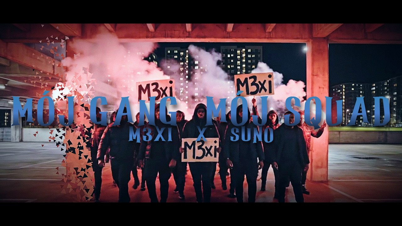 m3xi - Mój Gang Mój Squad (prod. suno) POLISH AI RAP SONG *MUSIC VIDEO*
