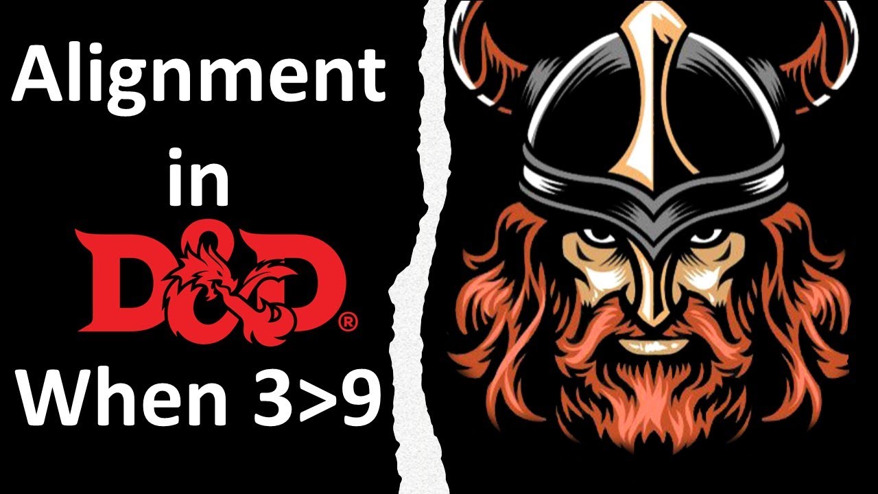 Alignment in Dungeons and Dragons - when 3 is greater than 9.
