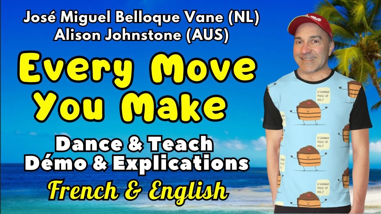 Every Move You Make Line Dance (Dance & Teach / Démo & Explications)