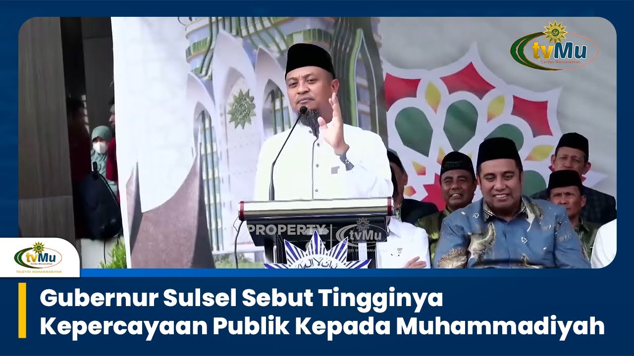 Gubernur Sulsel Sebut Tingginya Kepercayaan Publik Kepada Muhammadiyah