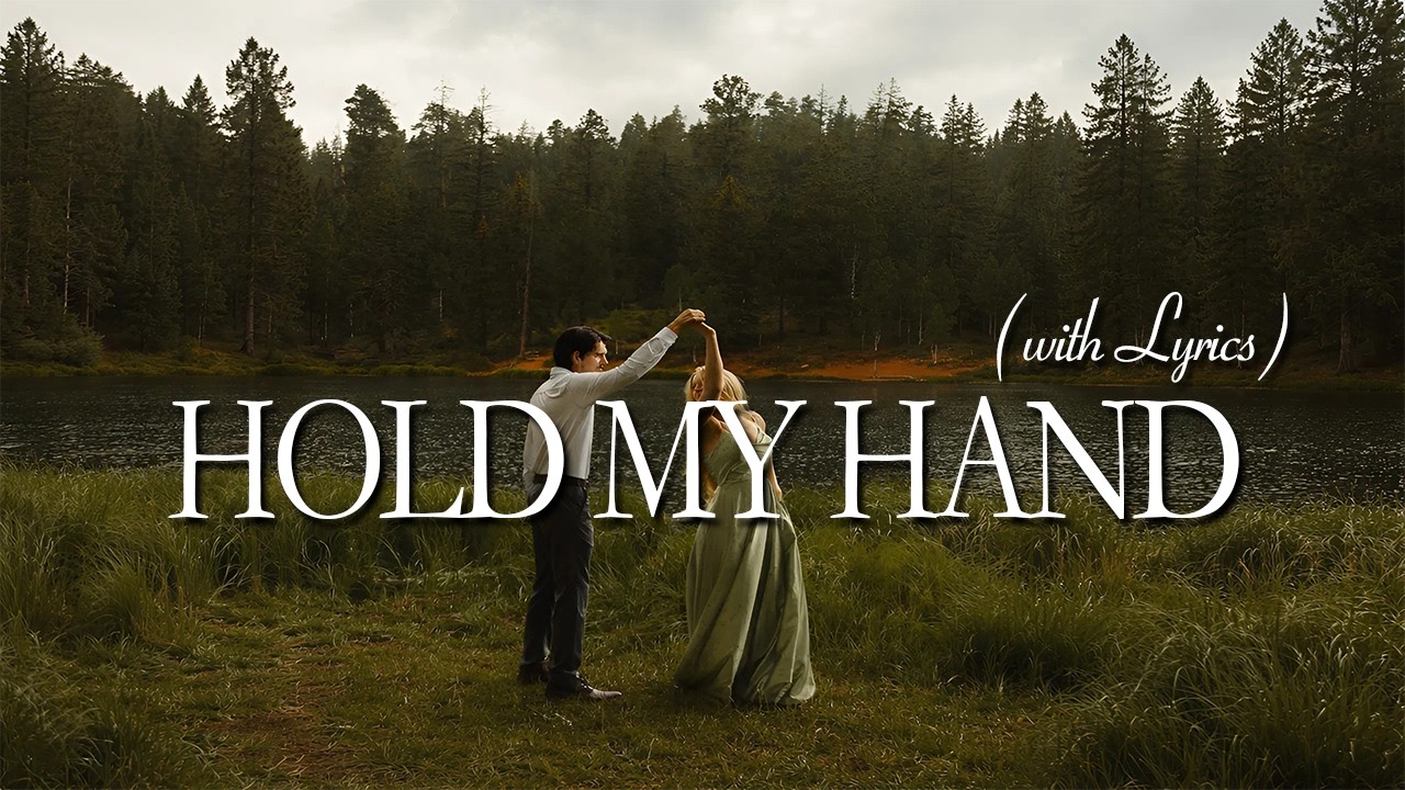 Hold My Hand - Romantic Love Songs - Lyrics Video