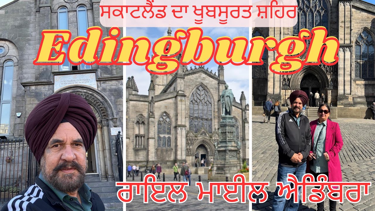 Beautiful City of Scotland | Edinburgh | City Of Castles | Bhangu Couple Vlogs | Punjabi Vlog |