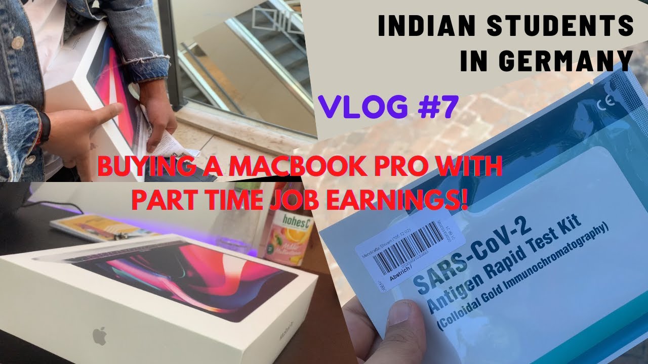 PART TIME JOB KE PAISE SE LIA MACBOOK PRO | COVID TEST IN GERMANY | INDIAN STUDENTS IN GERMANY