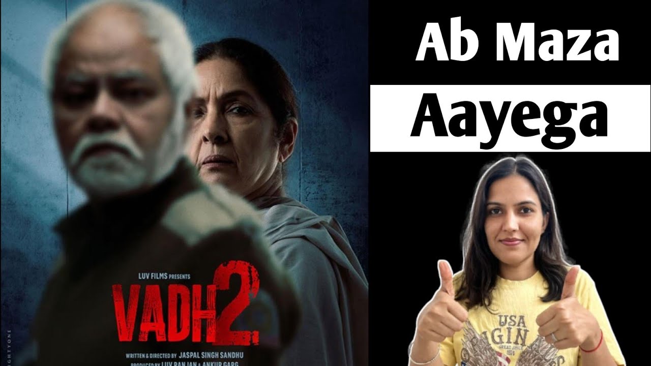 Vadh 2 Movie Review | Navanya Choudhary 