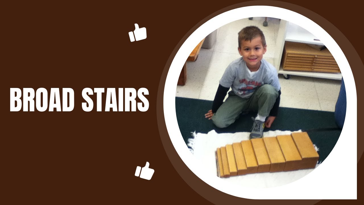 Broad Stairs | Montessori Sensorial