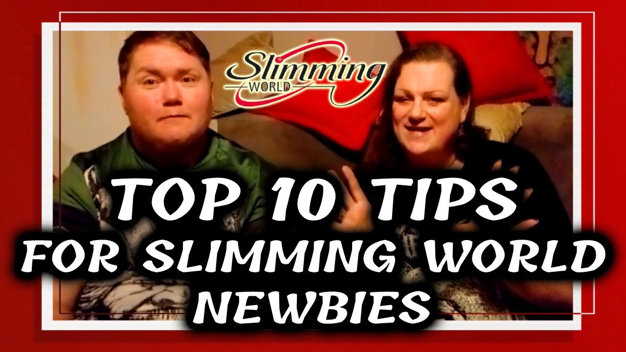 Top 10 Tips for Slimming World Newbies in 2022