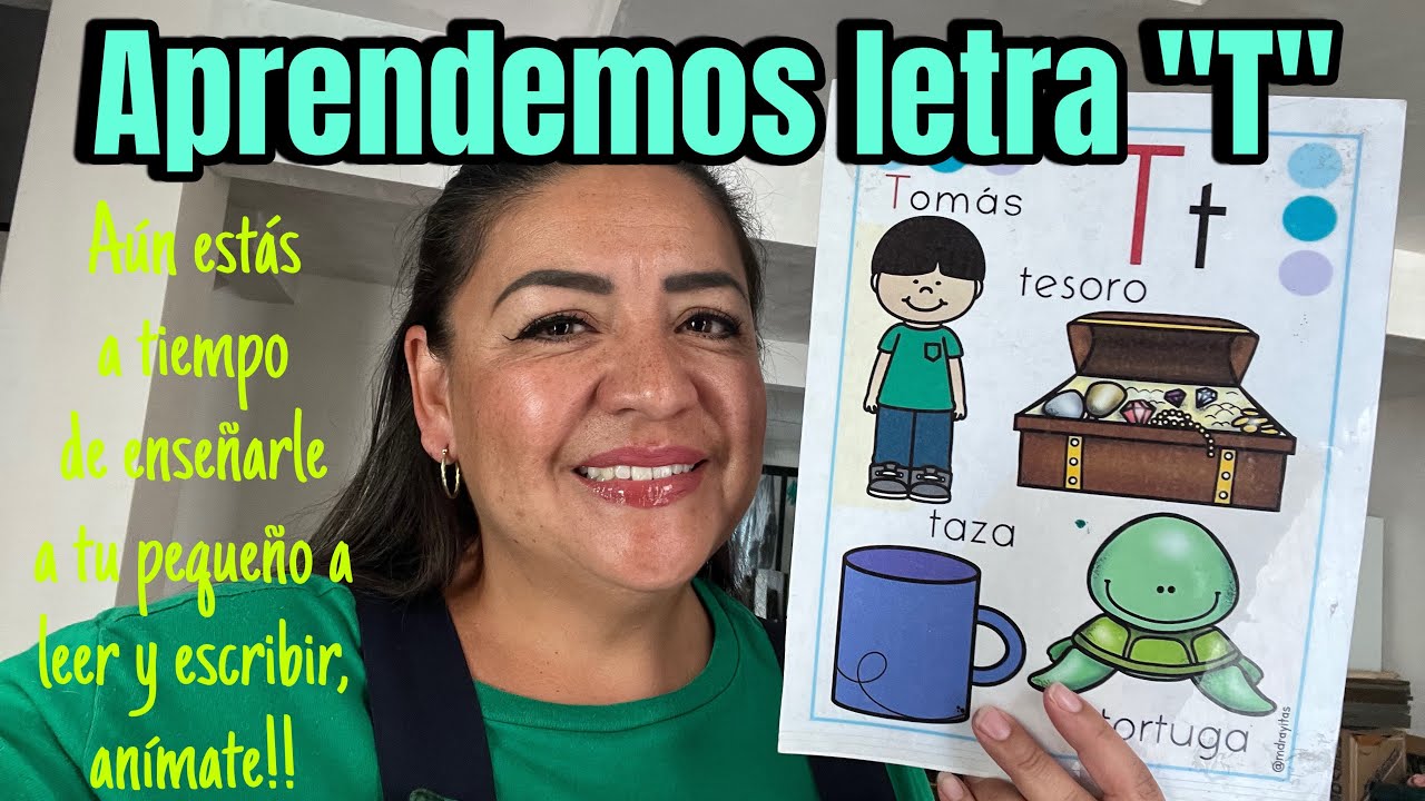 Enseña a tu pequeño a leer y escribir desde casa, aprendo letra “T” 