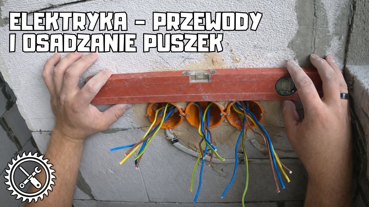 Elektryka - układanie przewodów i osadzanie puszek. Samodzielne wykonanie instalacji elektrycznej