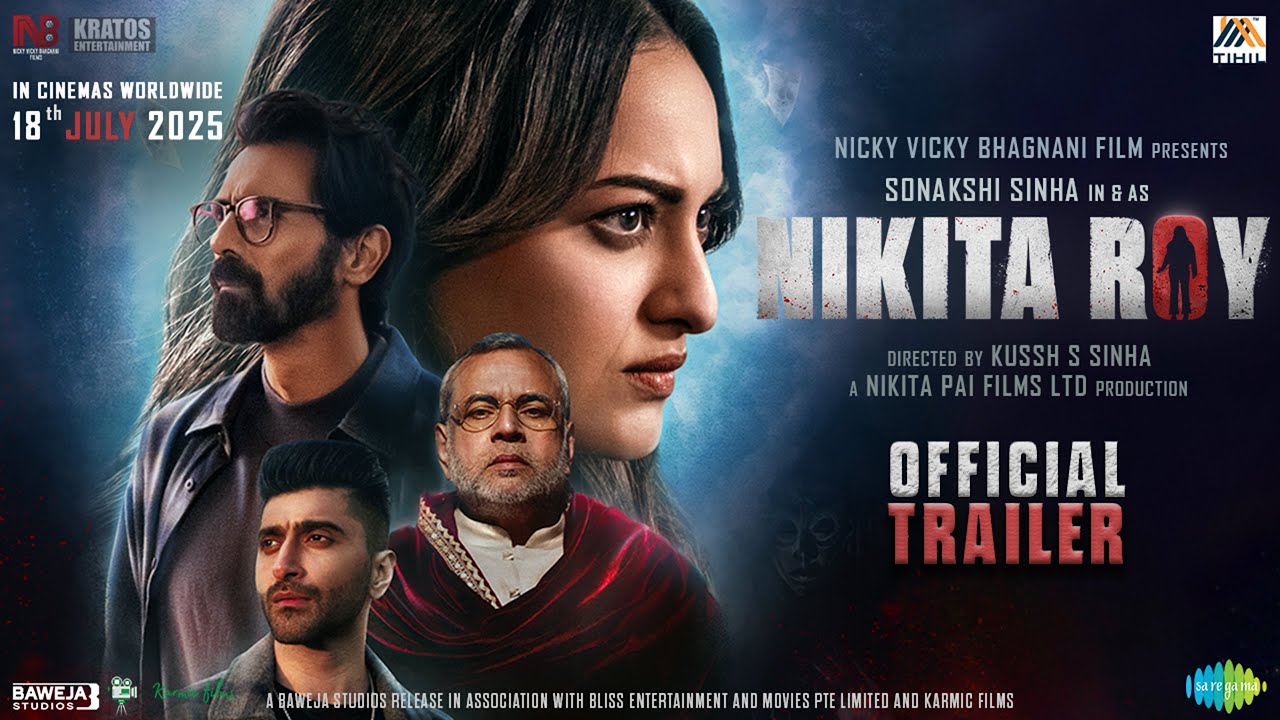 Nikita Roy - Official Trailer | Sonakshi Sinha, Paresh Rawal | 18th July