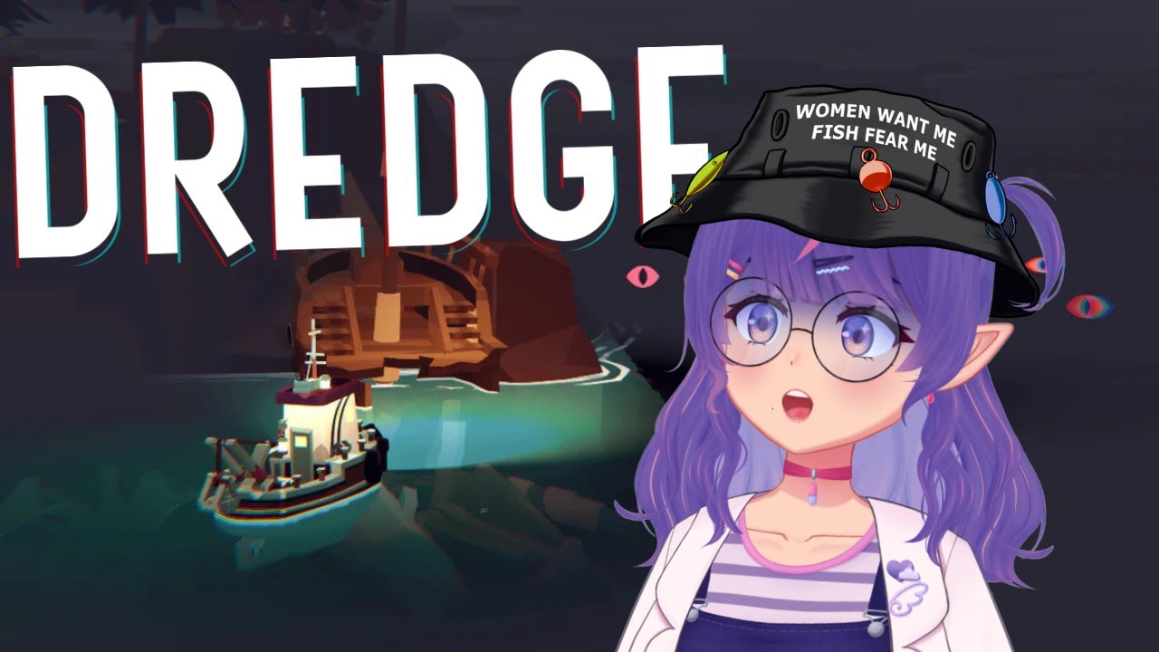 【Dredge】What's Lurking in the waters at night..? More Dredge n Cozy Horror Fishing!! 💜☁️ #FuwaStrim