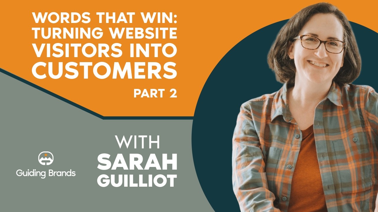 Words That Win: Turning Website Visitors into Customers Part 2