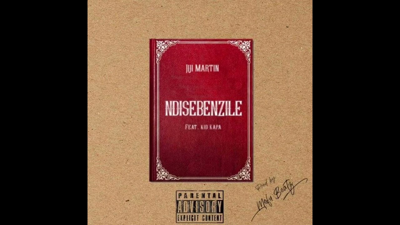 Jiji Martin Feat. Kid Kapa : Ndisebenzile [Official Audio]