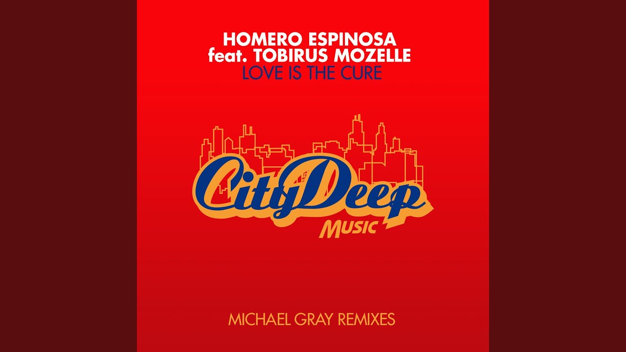 Love Is The Cure (Michael Gray Remix)