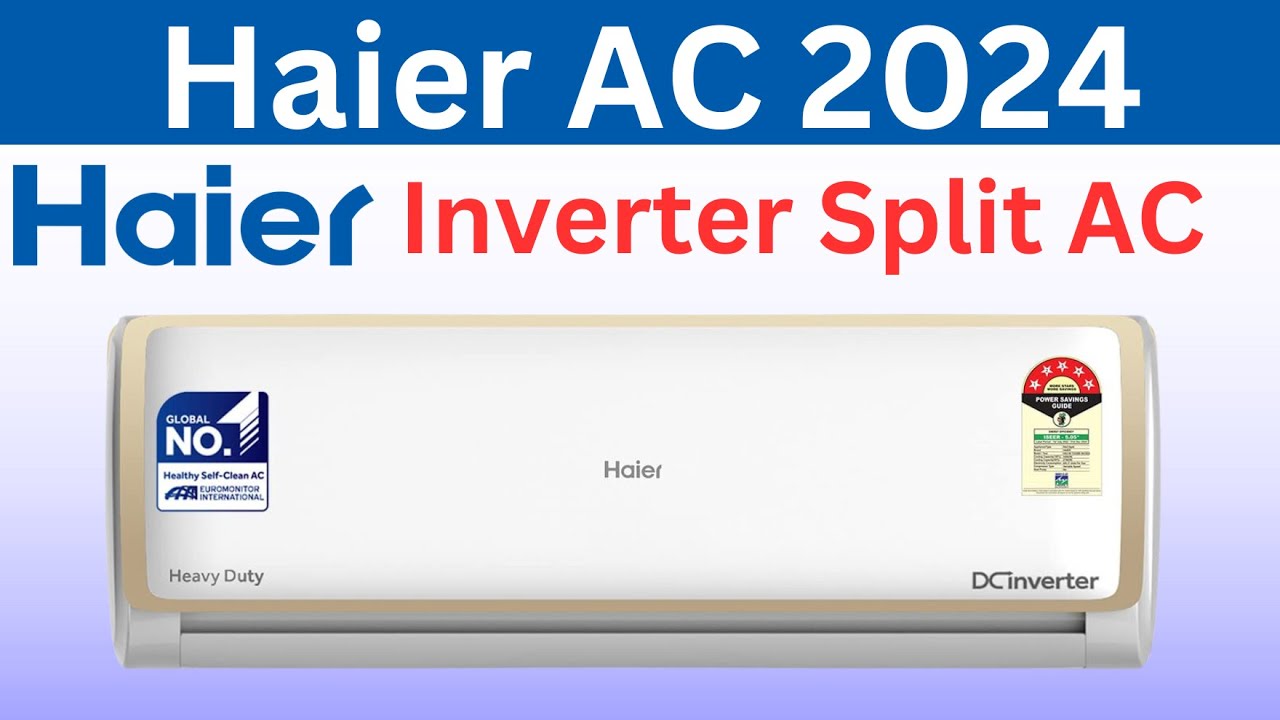 Haier AC 2024 ⚡ Haier Inverter Split AC 2024 ⚡ Haier Air Conditioner Review 2024